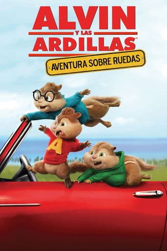 Poster de Alvin y las Ardillas: Aventura sobre ruedas