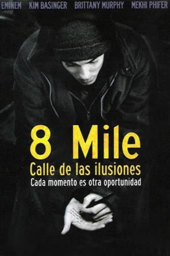 Poster de 8 Mile: Calle de ilusiones