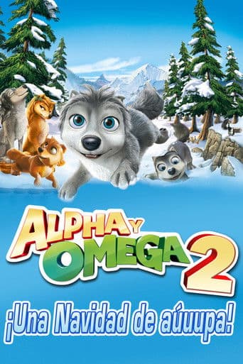 Poster de Alpha and Omega 2: A Howl-iday Adventure